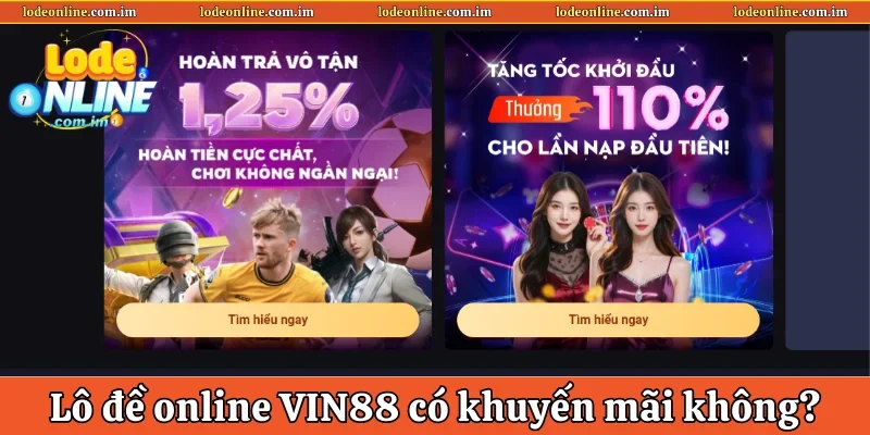 2 khuyến mãi hấp dẫn khi chơi lô đề VIN88